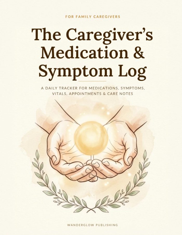 The Caregiver's Medication and Symptom Log cover