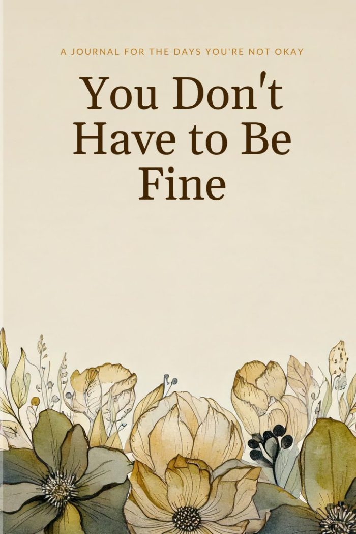 You Don’t Have to Be Fine cover